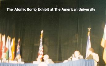 Atomic Bomb Exhibit at American University
