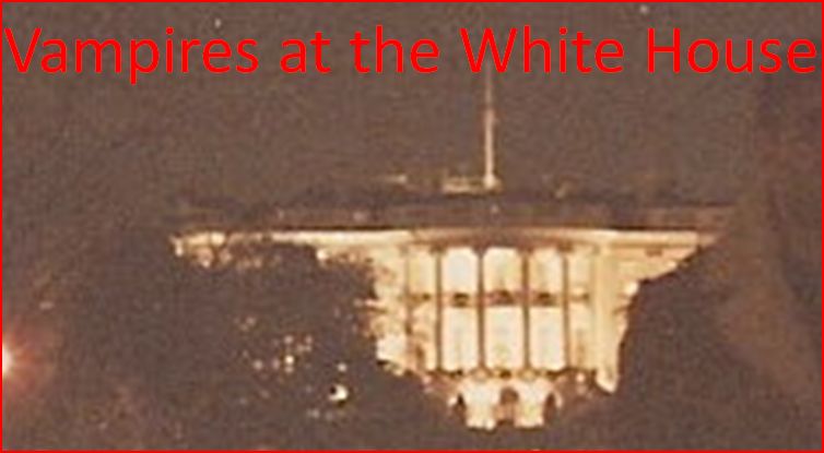 Vampires at the White House